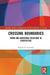 Crossing Boundaries: Work and Industrial Relations in Perspective by Lansbury Russell D.