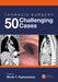Thoracic Surgery: 50 Challenging Cases by Wickii Vigneswaran