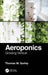 Aeroponics: Growing Vertical by Thomas W. Gurley