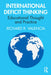 International Deficit Thinking: Educational Thought and Practice by Richard R. Valencia