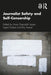 Journalist Safety and Self-Censorship by Anna Grøndahl Larsen