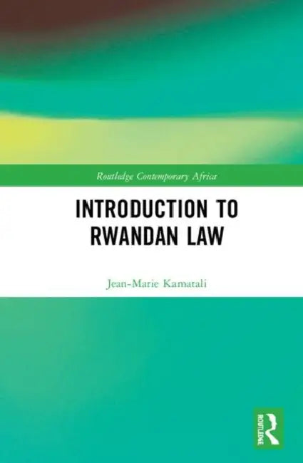 Introduction to Rwandan Law by Kamatali Jean-Marie