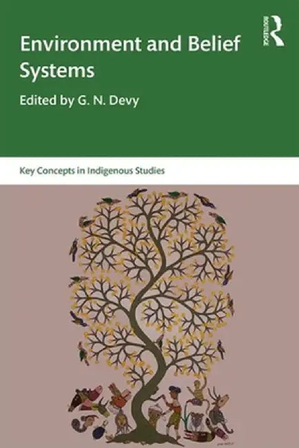 Environment and Belief Systems by G. N. Devy