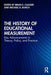 The History of Educational Measurement: Key Advancements in Theory, Policy, and Practice by Brian E. Clauser