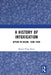 A History of Intoxication: Opium in Assam, 1800-1959 by Kawal Deep Kour
