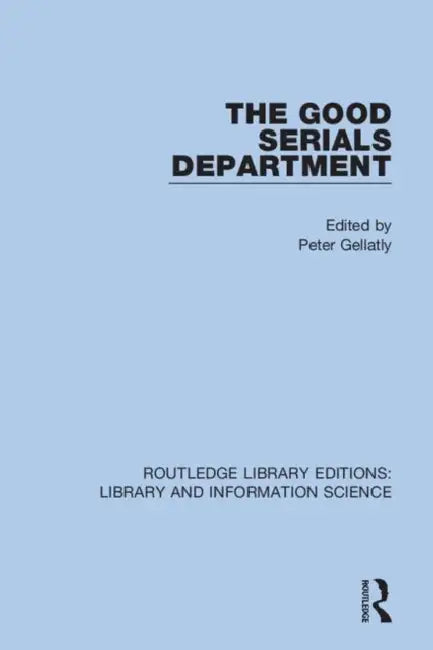 The Good Serials Department by Gellatly Peter