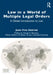 Law in a World of Multiple Legal Orders: A Global Introduction to Law by Jean-Yves Gontier