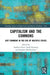 Capitalism and the Commons: Just Commons in the Era of Multiple Crises by Exner Andreas