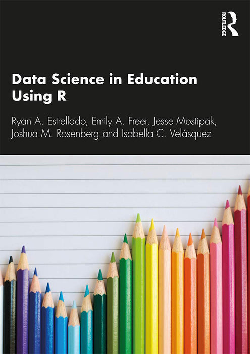 Data Science in Education Using R by Estrellado/Ryan A.