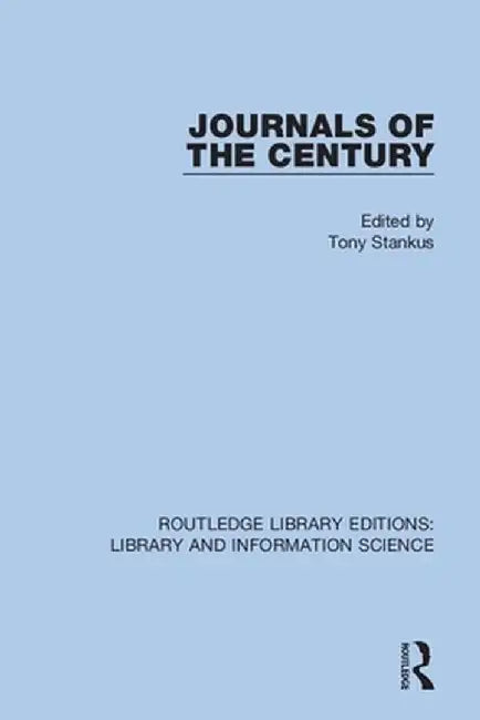 Journals of the Century by Tony Stankus