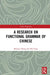 A Research on Functional Grammar of Chinese by Zhang Bojiang