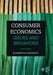Consumer Economics: Issues and Behaviors by Elizabeth B. Goldsmith