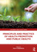 Principles and Practice of Health Promotion and Public Health by Robinson, Sally