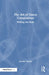 The Art of Dance Composition: Writing the Body by Jenefer Davies