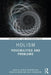 Holism: Possibilities and Problems by Christian McMillan