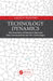 Technology Dynamics: The Generation of Innovative Ideas and Their Transformation Into New Technologies by Angelo Bonomi