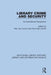 Library Crime and Security: An International Perspective by Alan Jay Lincoln
