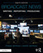 Broadcast News Writing Reporting and Producing by BARNAS