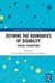 Defining the Boundaries of Disability: Critical Perspectives by Carlson Licia