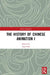 The History of Chinese Animation I by Sun Lijun
