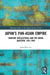 Japan's Pan-Asian Empire: Wartime Intellectuals and the Korea Question, 1931-1945 by Seok-Won Lee
