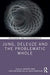 Jung, Deleuze, and the Problematic Whole by Main Roderick
