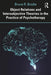 Object Relations and Intersubjective Theories in the Practice of Psychotherapy by Bruce Brodie