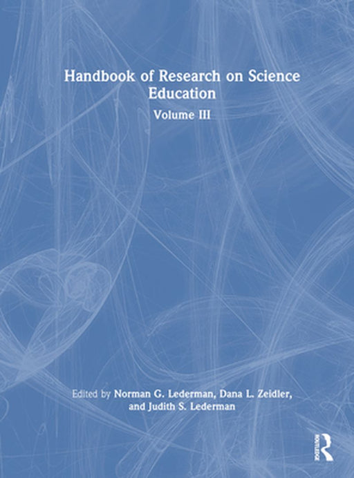 Handbook of Research on Science Education Volume III by Lederman, Norman G.