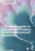 A Beginner's Guide to Teaching Mathematics in the Undergraduate Classroom by Suzanne Kelton