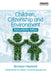 Children Citizenship and Environment by HAYWARD