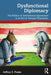 Dysfunctional Diplomacy by Peake, Jeffrey S.