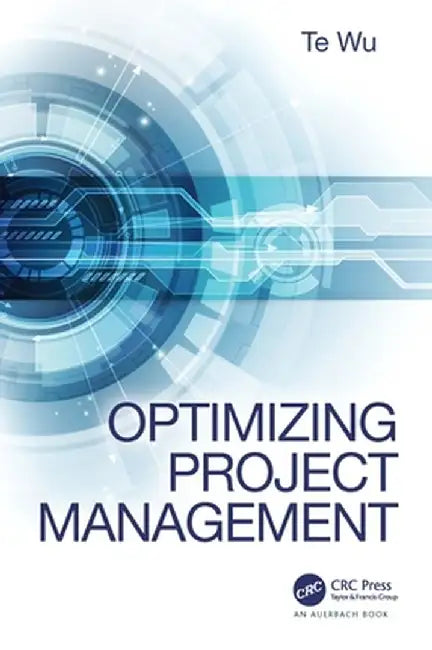 Optimizing Project Management by Te Wu