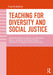 Teaching for Diversity and Social Justice by Adams