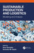 Sustainable Production and Logistics: Modeling and Analysis by Eren Ozceylan