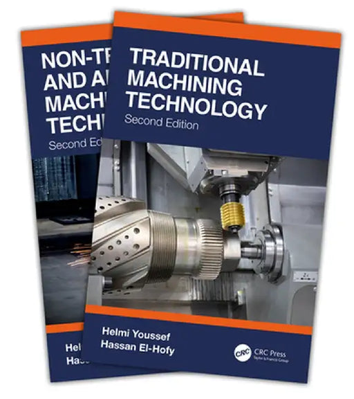 Machining Technology and Operations: 2-Volume Set by Helmi Youssef