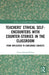 Teachers' Ethical Self-Encounters with Counter-Stories in the Classroom: From Implicated to Concerned Subjects by Teresa Strong-Wilson