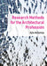Research Methods for the Architectural Profession by Ajla Aksamija