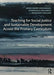 Teaching for Social Justice and Sustainable Development Across the Primary Curriculum by Anne Marie Kavanagh