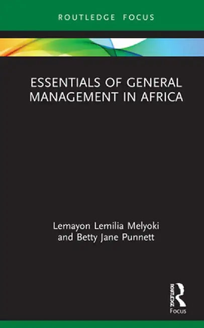 Essentials of General Management in Africa by Lemayon Lemilia Melyoki