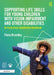 Supporting Life Skills for Young Children with Vision Impairment and Other Disabilities: An Early Years Habilitation Handbook by Fiona Broadley