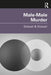 Male-Male Murder by Russell P. Dobash