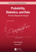 Probability, Statistics, and Data: A Fresh Approach Using R by Darrin Speegle