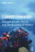 Climate Changed: Refugee Border Stories and the Business of Misery by Daniel Briggs