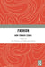 Fashion: New Feminist Essays by Ilya Parkins