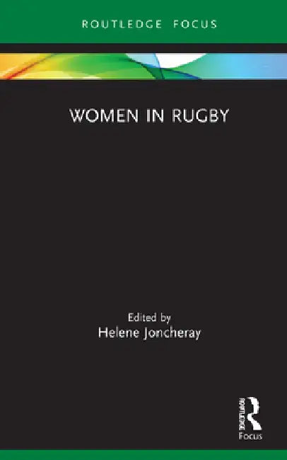 Women in Rugby by Joncheray Helene