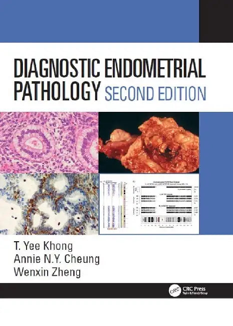 Diagnostic Endometrial Pathology, 2e by Khong