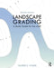 Landscape Grading: A Study Guide for the Lare by Valerie E. Aymer