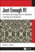 Just Enough R!: An Interactive Approach to Machine Learning and Analytics by Richard J. Roiger