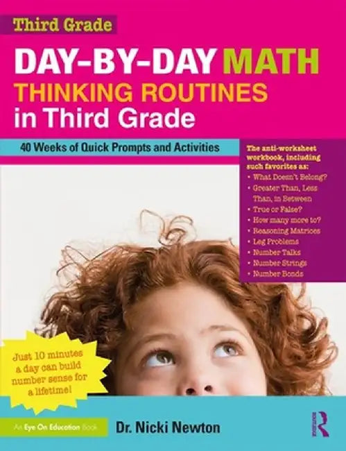 Day-By-Day Math Thinking Routines in Third Grade: 40 Weeks of Quick Prompts and Activities by Nicki Newton