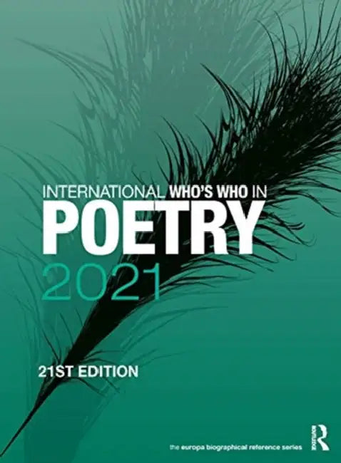 International Who's Who in Poetry 2021 by Europa Publications